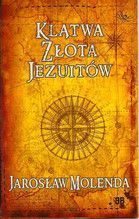 KLĄTWA ZŁOTA JEZUITÓW