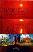 1000 MIEJSC W POLSCE KTÓRE WARTO W ŻYCIU ZOBACZYĆ TW