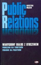 PUBLIC RELATIONS WIARYGODNY DIALOG Z OTOCZENIEM TW