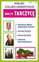 DBAJ O TARCZYCĘ PORADY LEKARZA RODZINNEGO