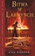 BITWA W LABIRYNCIE PERCY JACKSON I BOGOWIE OLIMPIJSCY TOM 4