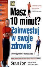 MASZ 10 MINUT? ZAINWESTUJ W SWOJE ZDROWIE