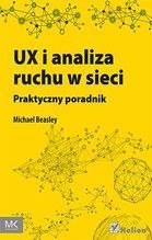 UX I ANALIZA RUCHU W SIECI PRAKTYCZNY PORADNIK