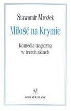 MIŁOŚĆ NA KRYMIE KOMEDIA TRAGICZNA W TRZECH AKTACH