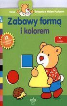 ZABAWY FORMĄ I KOLOREM NOWE ĆWIECZENIA Z MISIEM PUCHATYM