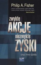 ZWYKŁE AKCJE NIEZWYKŁE ZYSKI ORAZ INNE DZIEŁA