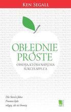 OBŁĘDNIE PROSTE OBSESJA KTÓRA NAPĘDZA SUKCES APPLE’A