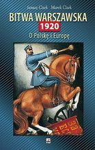 BITWA WARSZAWSKA 1920 O POLSKĘ I EUROPĘ TW