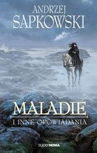 MALADIE I INNE OPOWIADANIA