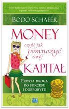 MONEY CZYLI JAK POMNOŻYĆ SWÓJ KAPITAŁ