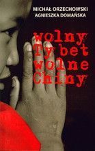 WOLNY TYBET WOLNE CHINY