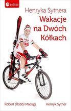 HENRYKA SYTNERA WAKACJE NA DWÓCH KÓŁKACH