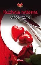 KUCHNIA MIŁOSNA AFRODYZJAKI TW