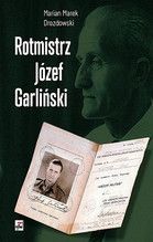 ROTMISTRZ JÓZEF GARLIŃSKI TW
