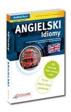 ANGIELSKI IDIOMY B1-C1 DLA ŚREDNIO ZAAWANSOWANYCH I ZAAWANSOWANYCH + CD TW
