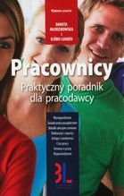 PRACOWNICY PRAKTYCZNY PORADNIK DLA PRACODAWCY WYD. 5