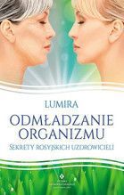 ODMŁADZANIE ORGANIZMU SEKRETY ROSYJSKICH UZDROWICIELI