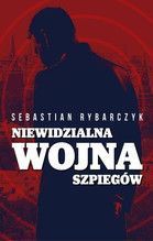 NIEWIDZIALNA WOJNA SZPIEGÓW