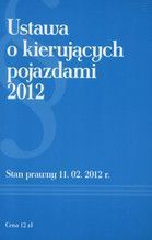 USTAWA O KIERUJĄCYCH POJAZDAMI 2012