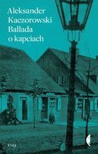BALLADA O KAPCIACH