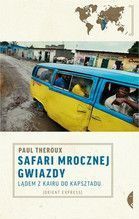 SAFARI MROCZNEJ GWIAZDY LĄDEM Z KAIRU DO KAPSZTADU