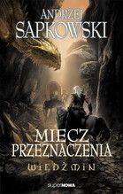 MIECZ PRZEZNACZENIA WIEDŹMIN