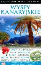 WYSPY KANARYJSKIE PRZEWODNIK WIEDZY I ŻYCIA WYD.2009
