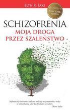 SCHIZOFRENIA MOJA DROGA PRZEZ SZALEŃSTWO