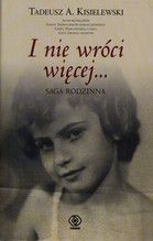 I NIE WRÓCI WIĘCEJ SAGA RODZINNA TW