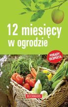 12 MIESIĘCY W OGRODZIE