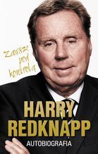 HARRY REDKNAPP AUTOBIOGRAFIA ZAWSZE POD KONTROLĄ