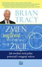 ZMIEŃ MYŚLENIE A ZMIENISZ SWOJE ŻYCIE