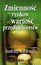 ZMIENNOŚĆ RYNKÓW A WARTOŚĆ PRZEDSIĘBIORSTW TW