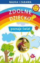 ZDOLNE DZIECKO POZNAJE ŚWIAT 0-6 LAT