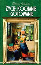 ŻYCIE KOCHANIE I GOTOWANIE TW