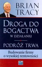 DROGA DO BOGACTWA W DZIAŁANIU PODRÓŻ TRWA BR