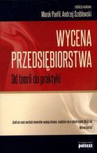 WYCENA PRZEDSIĘBIORSTWA OD TEORII DO PRAKTYKI TW