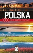 POLSKA 1000 MIEJSC KTÓRE MUSISZ ZOBACZYĆ TW