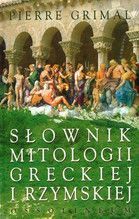 SŁOWNIK MITOLOGII GRECKIEJ I RZYMSKIEJ TW