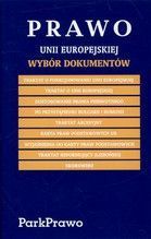 PRAWO UNII EUROPEJSKIEJ WYBÓR DOKUMENTÓW 01.09.2011 FOLIA