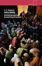 POZA WIARĄ ISLAMSKIE PEREGRYNACJE DO NAWRÓCONYCH NARODÓW TW