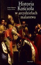 HISTORIA KOŚCIOŁA W ARCYDZIEŁACH MALARSTWA TW