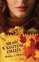 MIŁOŚĆ W KASZTANIE ZAKLĘTA