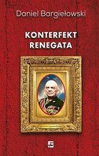 KONTERFEKT RENEGATA GENERAŁ BRONI ZYGMUNT BERLING TW