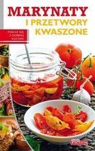 MARYNATY I PRZETWORY KWASZONE DOBRA KUCHNIA