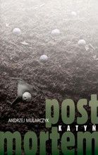 KATYŃ POST MORTEM TW
