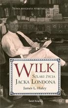 WILK SZLAKI ŻYCIA JACKA LONDONA TW