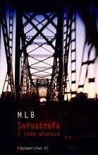 MLB SOFOSTROFA I INNE WIERSZE