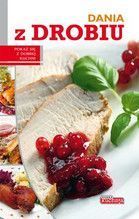DANIA Z DROBIU DOBRA KUCHNIA