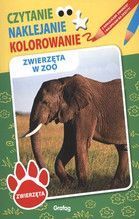 ZWIERZĘTA W ZOO CZYTANIE NAKLEJANIE KOLOROWANIE
